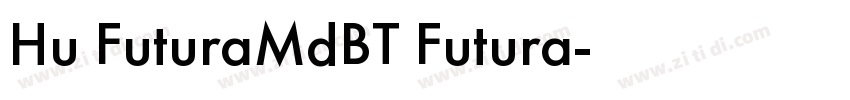 Hu FuturaMdBT Futura字体转换